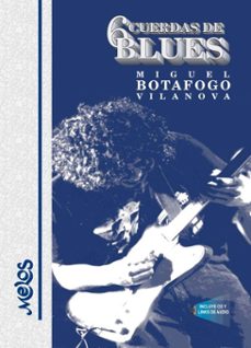 seis cuerdas de blues (ebook)-miguel botafogo vilanova-9789876119245