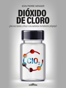 dioxido de cloro (ebook)-jean-pierre wenger-9789877445145