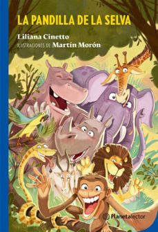 la pandilla de la selva (ebook)-liliana cinetto-9789877675245