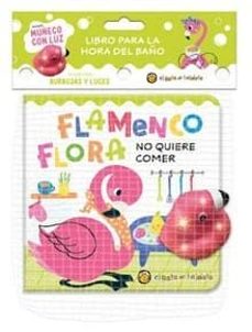 flamenco flora no quiere comer-9789878208145