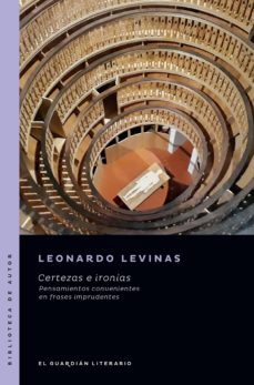 certezas e ironias (ebook)-leonardo levinas-9789878346045