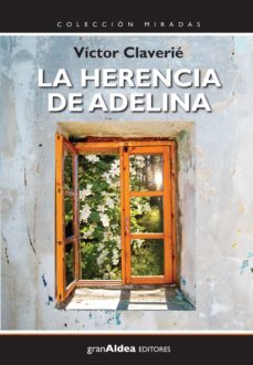 la herencia de adelina (ebook)-victor claverie-9789878458045