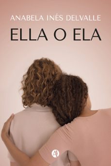 ella o ela (ebook)-anabela inés delvalle-9789878736945