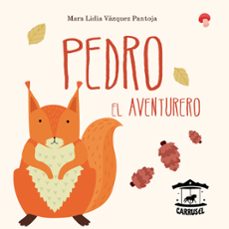 pedro el aventurero-mara lidia vazquez pantoja-9789893789445