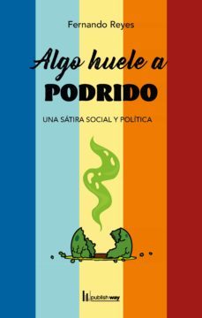 algo huele a podrido (ebook)-fernando reyes-9789895286645