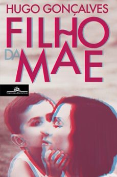 filho da me (ebook)-hugo gonçalves-9789895838745
