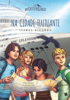 os aventureiros na cidade flutuante (ebook)-isabel ricardo-9789897733345