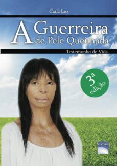 a guerreira de pele queimada-carla luz-9789899967045