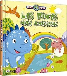 mundo pop-up los dinos mas amistosos-9789915662145