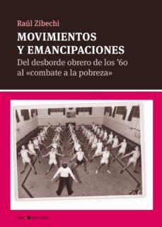 movimientos y emancipaciones (ebook)-raul zibechi-9789974863545