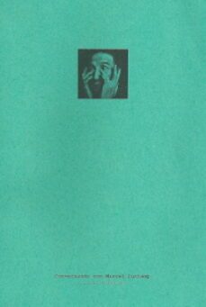 conversando con marcel duchamp (5ª ed.)-9789990194845
