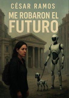 me robaron el futuro-cesar ramos-9790568790345
