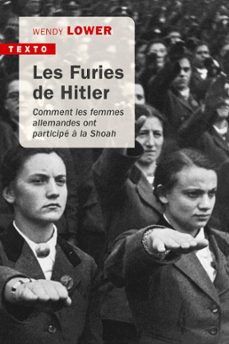 les furies de hitler. comment les femmes allemandes ont participe a la shoah (ebook)-wendy lower-9791021004245