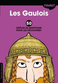 ceteki les gaulois ? (ebook)-sophie lamoureux-9791021037045