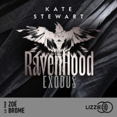 exodus - the ravenhood - tome 2 (audiolibro)-kate stewart-9791036630545