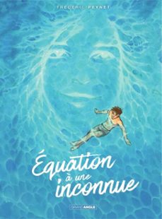 equation à une inconnue (ebook)-frédéric peynet-9791041123445