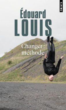 changer : methode-edouard louis-9791041426645