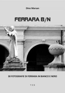 ferrara b/n (ebook)-9791221306545