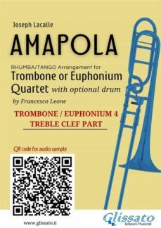 trombone/euphonium t.c. 4 of "amapola" for trombone or euphonium quartet (ebook)-9791221388145