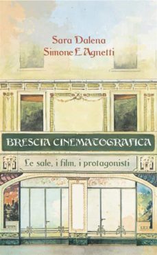 brescia cinematografica ii edizione (ebook)-9791222020945
