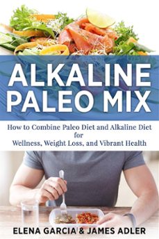 alkaline paleo mix (ebook)-elena garcia-9791222448145
