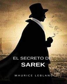 el secreto de sarek (traducido) (ebook)-maurice leblanc-9791222603445