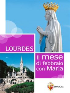 lourdes. il mese di febbraio con maria (ebook)-9791256390045