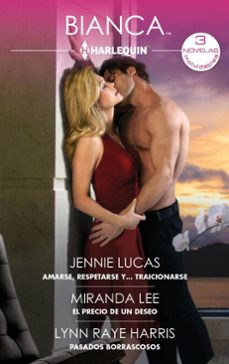 amarse, respetarse y... traicionarse - el precio de un deseo - pasados borrascosos (ebook)-jennie lucas-miranda lee-lynn raye harris-9791370008345