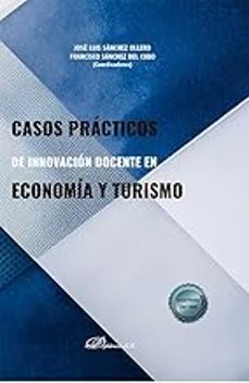 casos prácticos de innovación docente en economía y turismo-jose luis sanchez ollero-9791370066345