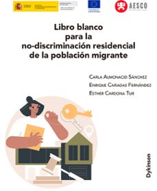 libro blanco para la no-discriminacion residencial de la poblacion migrante. (ebook)-carla almonacid sánchez-9791370069445