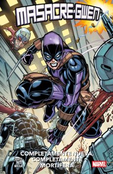 masacre-gwen: completamente nueva, completamente mortifera.-cavan scott-stefano nesi-9791370134945