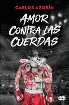amor contra las cuerdas-carlos azorin-9791387512545