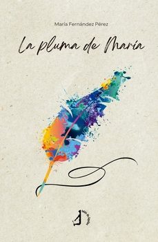 la pluma de maria-maria fernandez perez-9791387549145