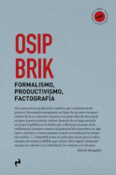 formalismo, productivismo, factografía-osip brik-9791387634445