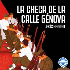 la checa de la calle genova (audiolibro)-jesus herrero cabrejas-9791387714345