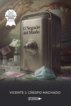 el negocio del miedo-vicente j. crespo machado-9791388008245
