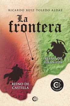 la frontera-ricardo ruiz toledo aldaz-9791388039645