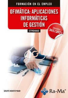 (ctrd0022) ofimatica: aplicaciones informaticas de gestion. windo ws 11 / office 365 - 2021-9791388059445