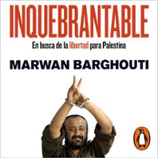 inquebrantable (audiolibro)-marwan barghouti-9791388092145