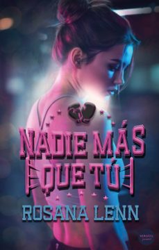 nadie mas que tu (ebook)-rosana lenn-9791399000283