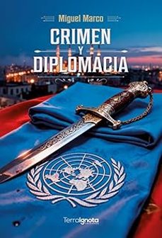 crimen y diplomacia (ebook)-miguel marco-9791388194214
