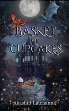 basket of cupcakes-aa latchanna-9798201262945