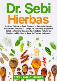 dr. sebi hierbas (ebook)-stephanie quiñones-9798201691745