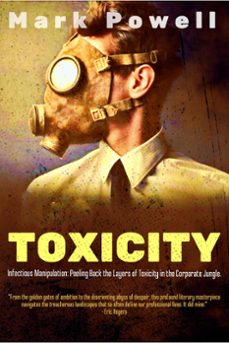 toxicity unmasked (ebook)-mark powell-9798223740445