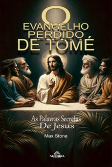 o evangelho perdido de tome (ebook)-max stone-9798224936045