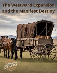 the westward expansion and the manifest destiny (ebook)-tony smith-9798227331045