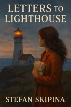 letters to lighthouse (ebook)-stefan škipina-9798230144045