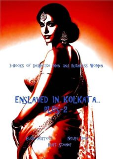 enslaved in kolkata... plus-2 (ebook)-elise marriott-nirupa devi-kurt steiner-9798231490745