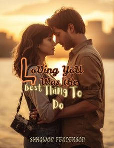 loving you was the best thing to do (ebook)-sha-qwon fenderson-9798232602345