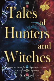 tales of hunters and witches (ebook)-z. g. rays-9798232966645